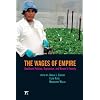 The Wages of Empire: Neoliberal Policies, Repression, and Women's Poverty (Transnational Feminist Studies)