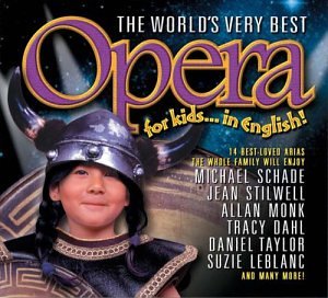 CD-Charts  Music : World's Very Best Opera for Kids... in English!