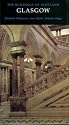 Glasgow (Pevsner Architectural Guides: Buildings of Scotland)