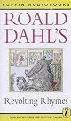 Roald Dahl's Revolting Rhymes