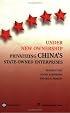 Under New Ownership: Privatizing China's State-owned Enterprises