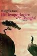 Die Tempelglocken von Shanghai
