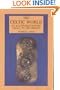 The Celtic World: An Illustrated History 700 B.C. to the Present (Illustrated Histories (Hippocrene))