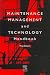 Maintenance Management and Technology Handbook
