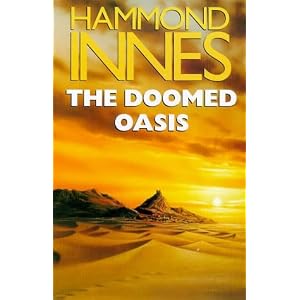 The Doomed Oasis - Hammond Innes