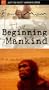 Just the Facts - Early Man: The Beginning of Mankind [VHS]