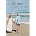 By His Side: Life and Love after Stroke