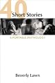 40 Short Stories: A Portable Anthology
