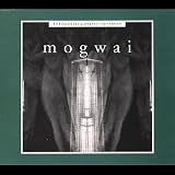 Kicking a Dead Pig: Mogwai Songs Remixed + Fear Satan Remixes [Vinyl]