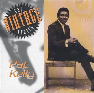 Pat Kelly - Vintage Series - Zortam Music