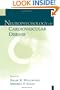 Neuropsychology of Cardiovascular Disease: 2nd Edition