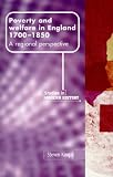 Review Manchester University Press  / Poverty and Welfare in England, 1700-1850 (Manchester Studies in Modern History)