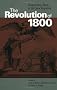 The Revolution of 1800: Democracy, Race, and the New Republic (Jeffersonian America) The Revolution of 1800: Democracy, Race, and the New Republic (Jeffersonian America)
