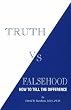 Truth vs Falsehood: How to Tell the Difference