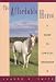 The Affordable Horse: A Guide to Low-Cost Ownership