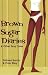 Brown Sugar Diaries: Other Sexy Tales (Indigo After Dark)