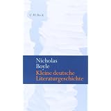 Kleine deutsche Literaturgeschichtevon "Nicholas Boyle"