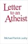Letter to an Atheist