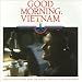 Good Morning Vietnam