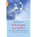 Wie Engel uns lieben: Wahre Begebenheiten mit Schutzengeln. Mit Antworten auf die meistgestellten Fragen