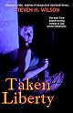 Taken Liberty a Tale From the Arbiter Chronicles
