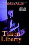 Taken Liberty a Tale From the Arbiter Chronicles