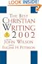The Best Christian Writing 2002