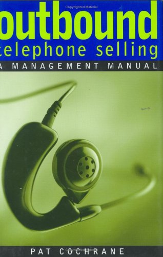 Cover image : Outbound Telephone Selling: A Management Manual