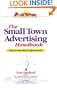 The Small Town Advertising Handbook: How To Say More And Spend Less
