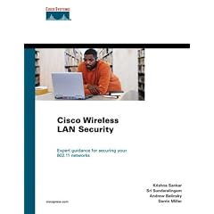 Cisco Wireless LAN Security. Expert guidance for securing your 802.11 networks (Networking Technology) (Gebundene Ausgabe)