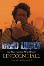 Dead Lucky: Life After Death on Mount Everest