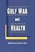 Gulf War & Health: Updated Literature Review of Sarin