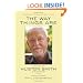 The Way Things Are: Conversations with Huston Smith on the Spiritual Life