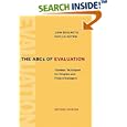 The ABCs of Evaluation: Timeless Techniques for Program and Project Managers (Research Methods for the Social Sciences) by John Boulmetis and Phyllis Dutwin