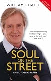 Soul on The Street: An Autobiography