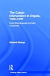 The Cuban Intervention in Angola, 196...