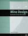 Mine Design: Examples Using Simulation