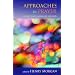 Approaches to Prayer: A Sourcebook for Groups and Individuals