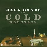 Backroads to Cold Mountain