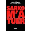 Sarko m'a tuer