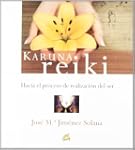 Karuna Reiki: Hacia el proceso de rea...