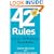 42 Rules for 24-Hour Success on LinkedIn: Practical ideas to help you quickly achieve your desired business success.