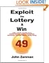 Exploit the Lottery and Win