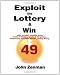 Exploit the Lottery and Win