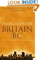 Britain BC: Life in Britain and Ireland Before the Romans
