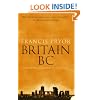 Britain BC: Life in Britain and Ireland before the Romans