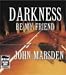 Darkness Be My Friend: Unabridged