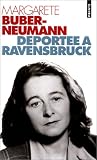 D�port�e � Ravensbruck : Prisonni�re de Staline et d'Hitler