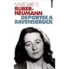 D�port�e � Ravensbruck : Prisonni�re de Staline et d'Hitler