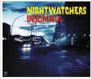 Nightwatchers - Insomnia Lyrics - Zortam Music